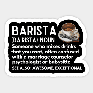 Baristas-Noun  Someone Who Mixes Drinks... - Humor Barista Definition Gift Sticker